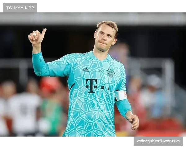 拜仁门神诺伊尔胃部不适出战成疑，乌尔赖希候命